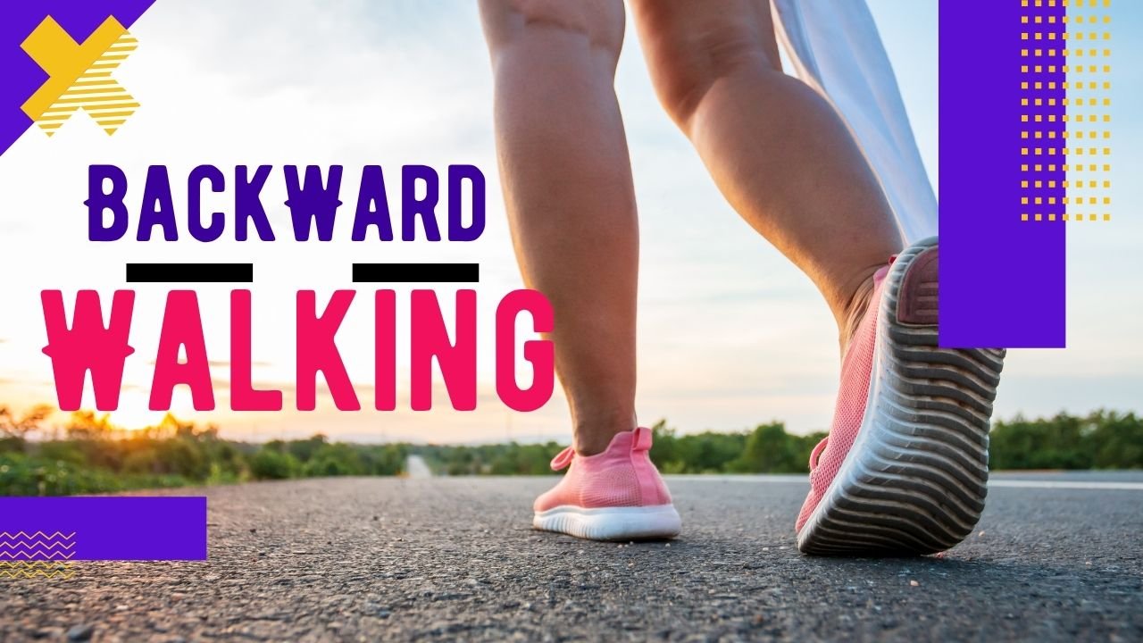 backward walking