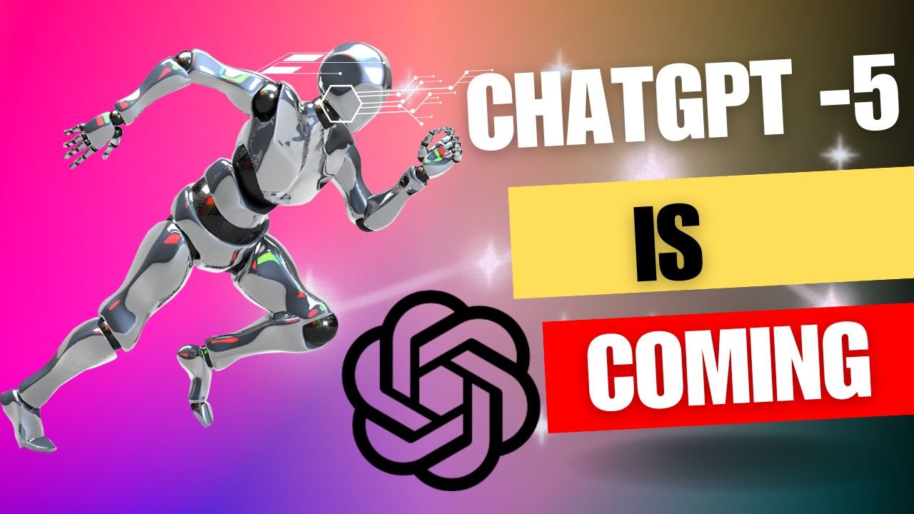 ChatGPT 5 is coming