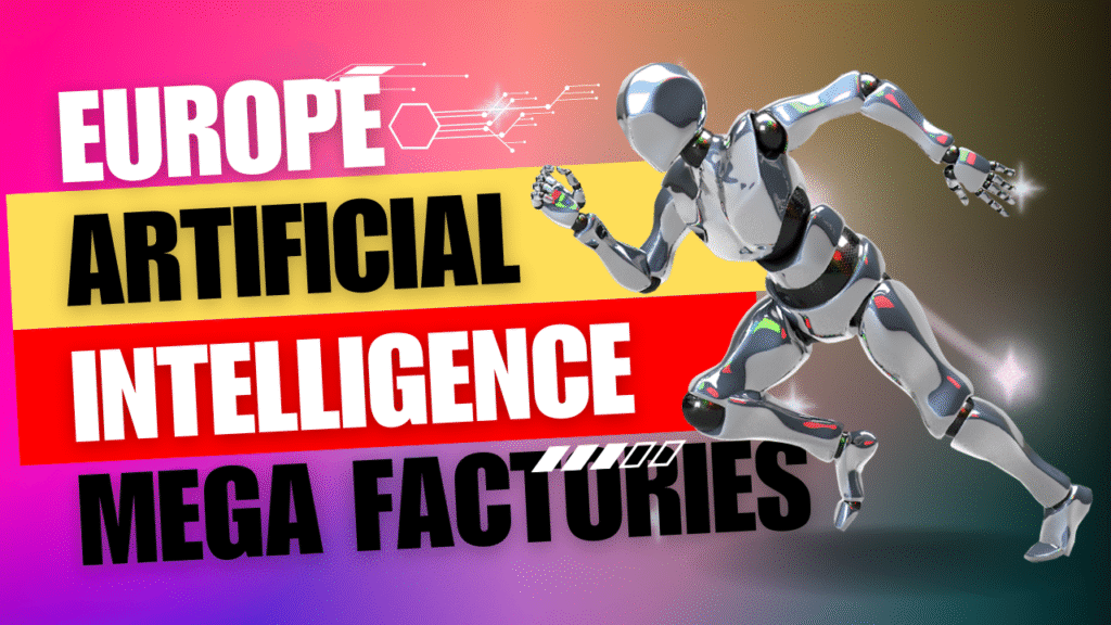 europe ai maga factories