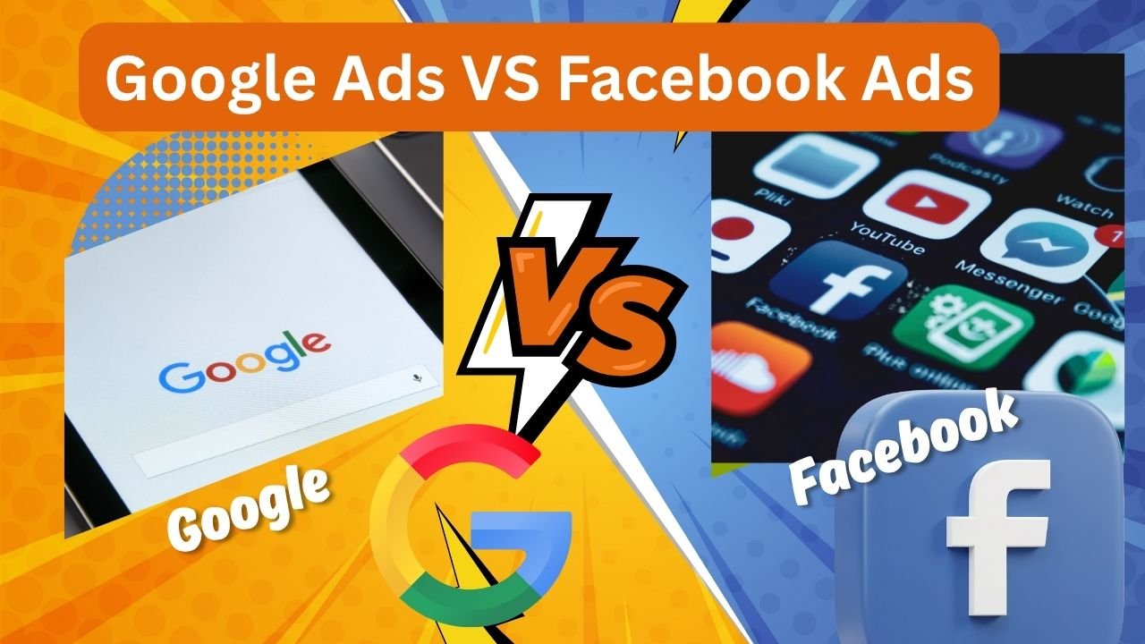 Google Ads vs Facebook Ads